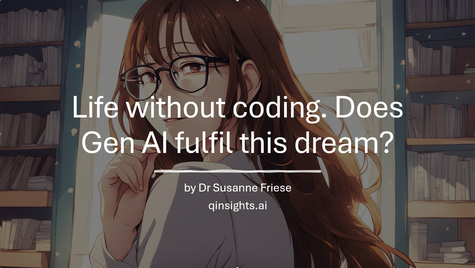 Life without coding: Does Gen AI fulfil this dream?