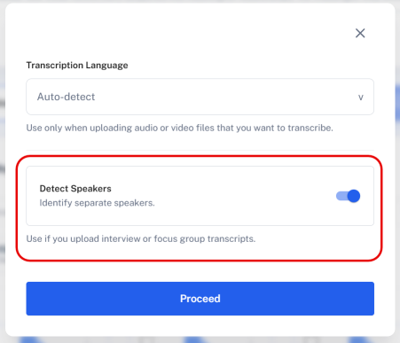 Selecting Detect Speakers when uploading a transcript prepared elsewhere.
