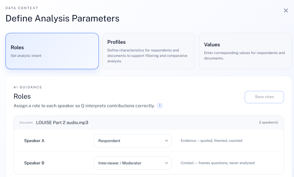 Assign speaker roles in the Data Context panel that opens after processing.